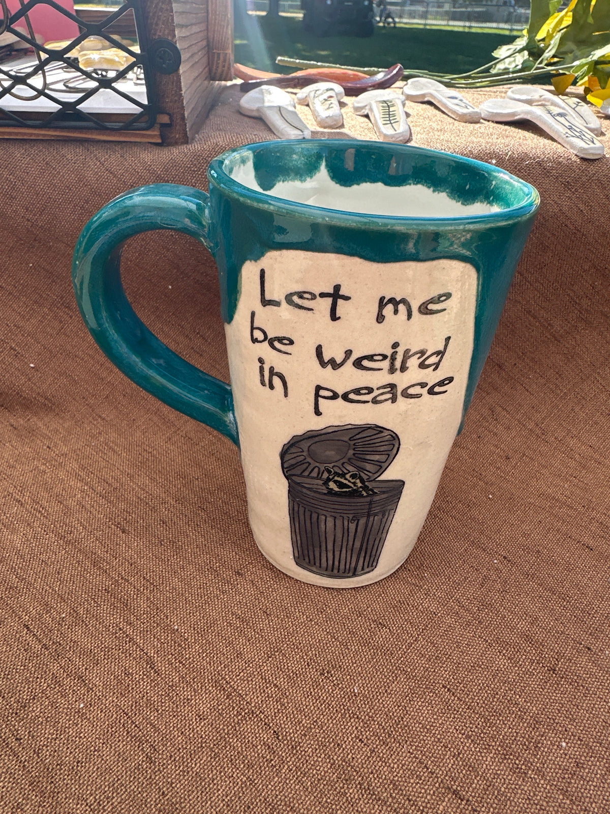 Mug 16 oz - Let Me Be Weird - Multiple colors