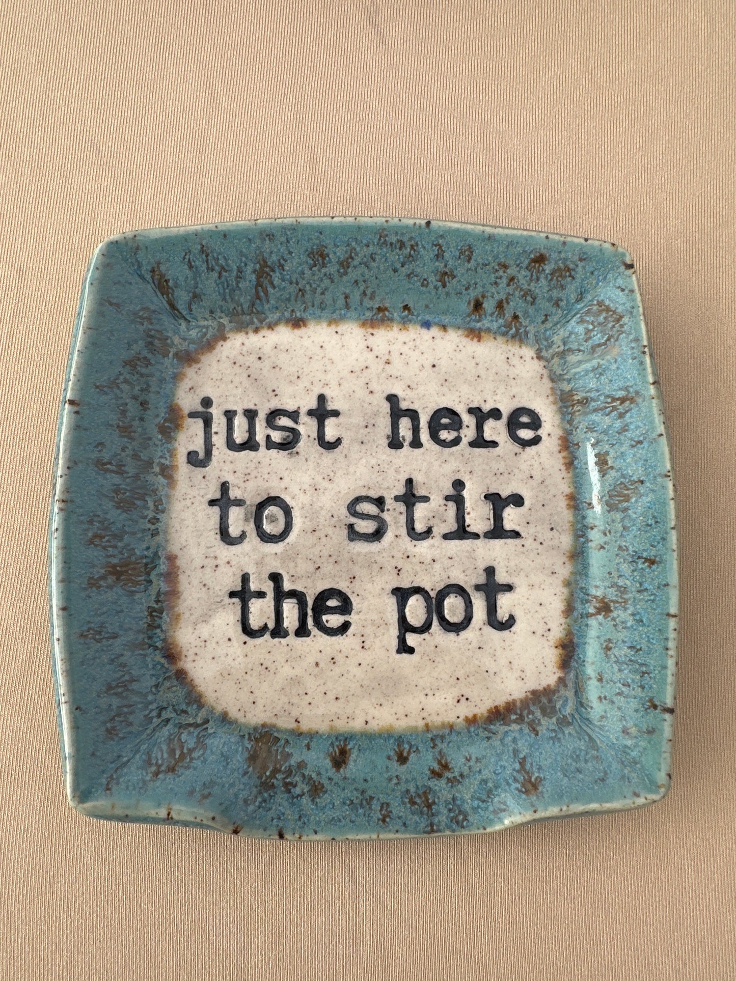 Spoon Rest Square - Just here to stir the pot - multiple colors