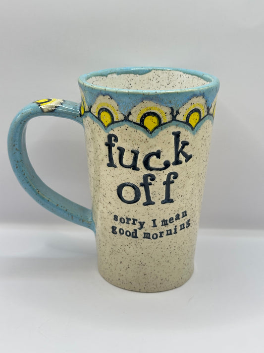 Mug 16 oz - Fuck Off-Good Morning - Multiple colors