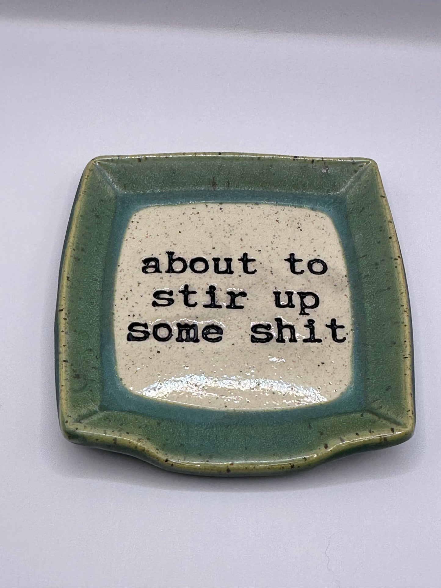 Spoon Rest Square - About to stir up some shit - multiple colors