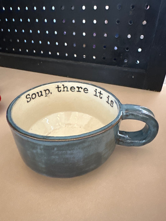 Soup Bowl - Multiple Sayings & Colors