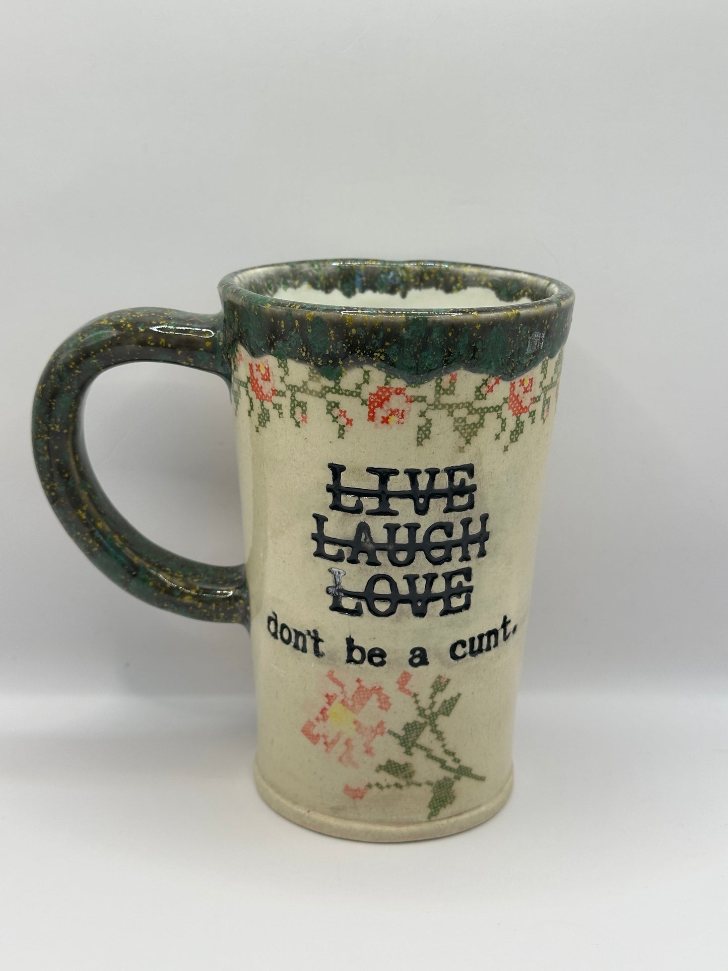 Mug 16 oz - Don’t be a C*nt - Multiple Colors & Patterns