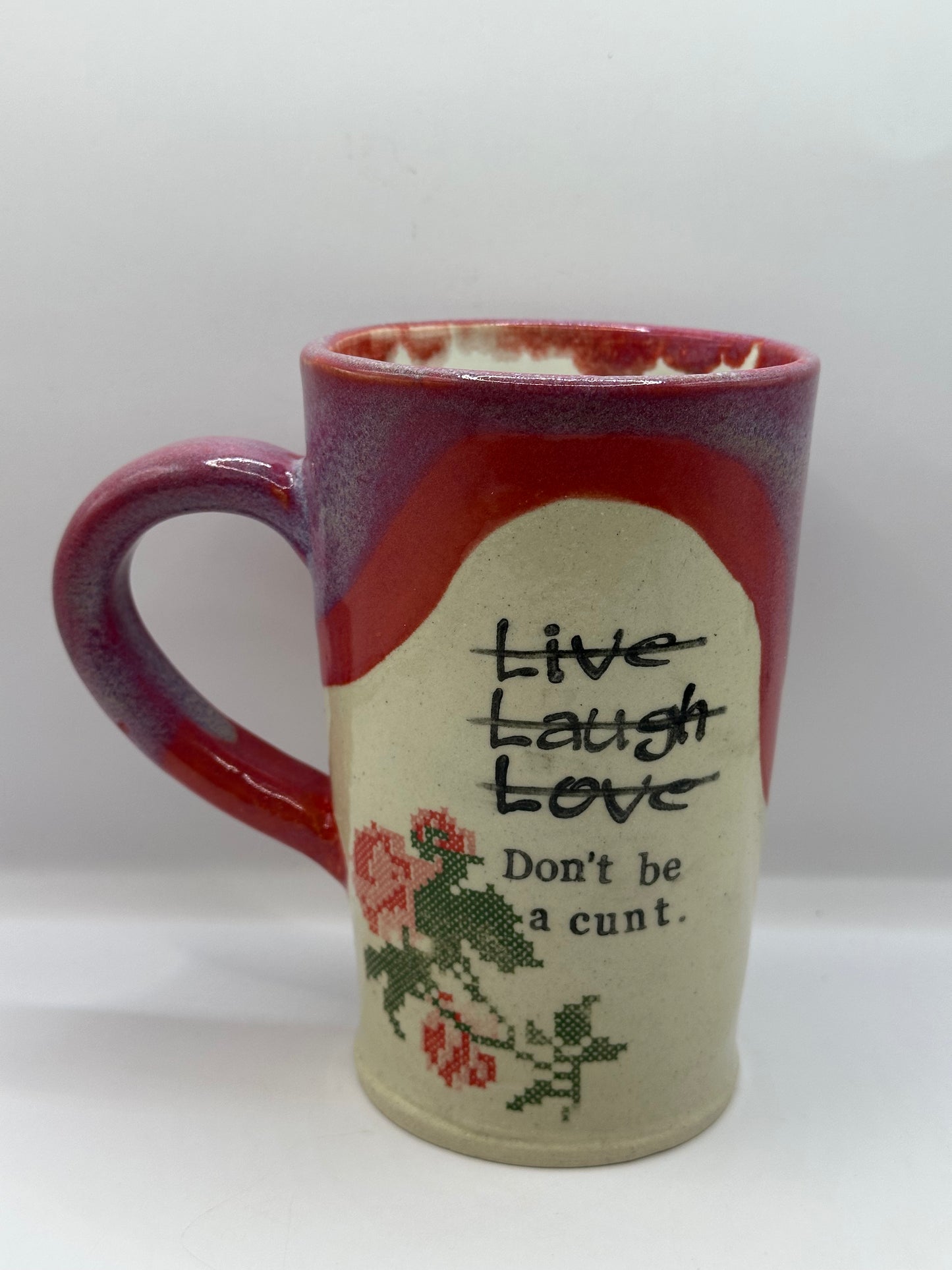 Mug 16 oz - Don’t be a C*nt - Multiple Colors & Patterns