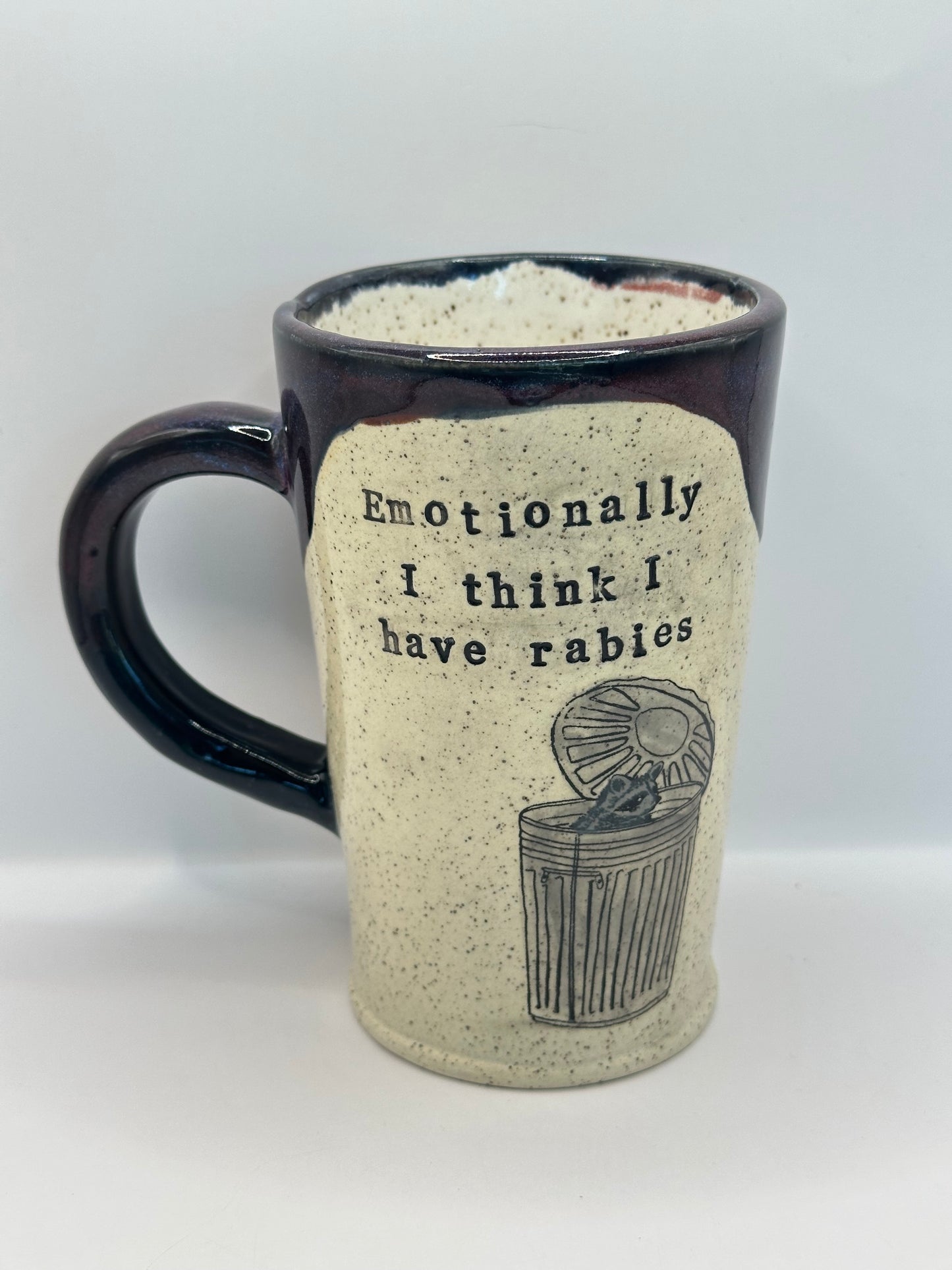 Mug 16 oz - Emotionally I Think I Have Rabies - Multiple Designs/Colors